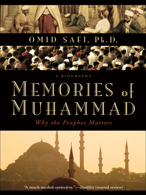 Title details for Memories of Muhammad by Omid Safi - Available